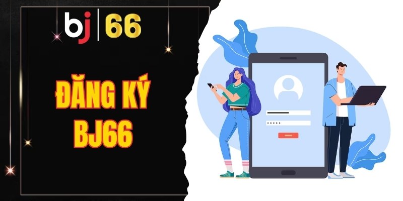 đăng ký Bj66