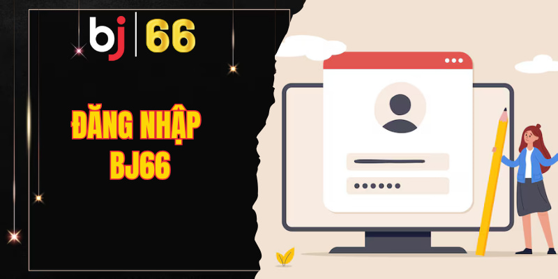 đăng nhập Bj66